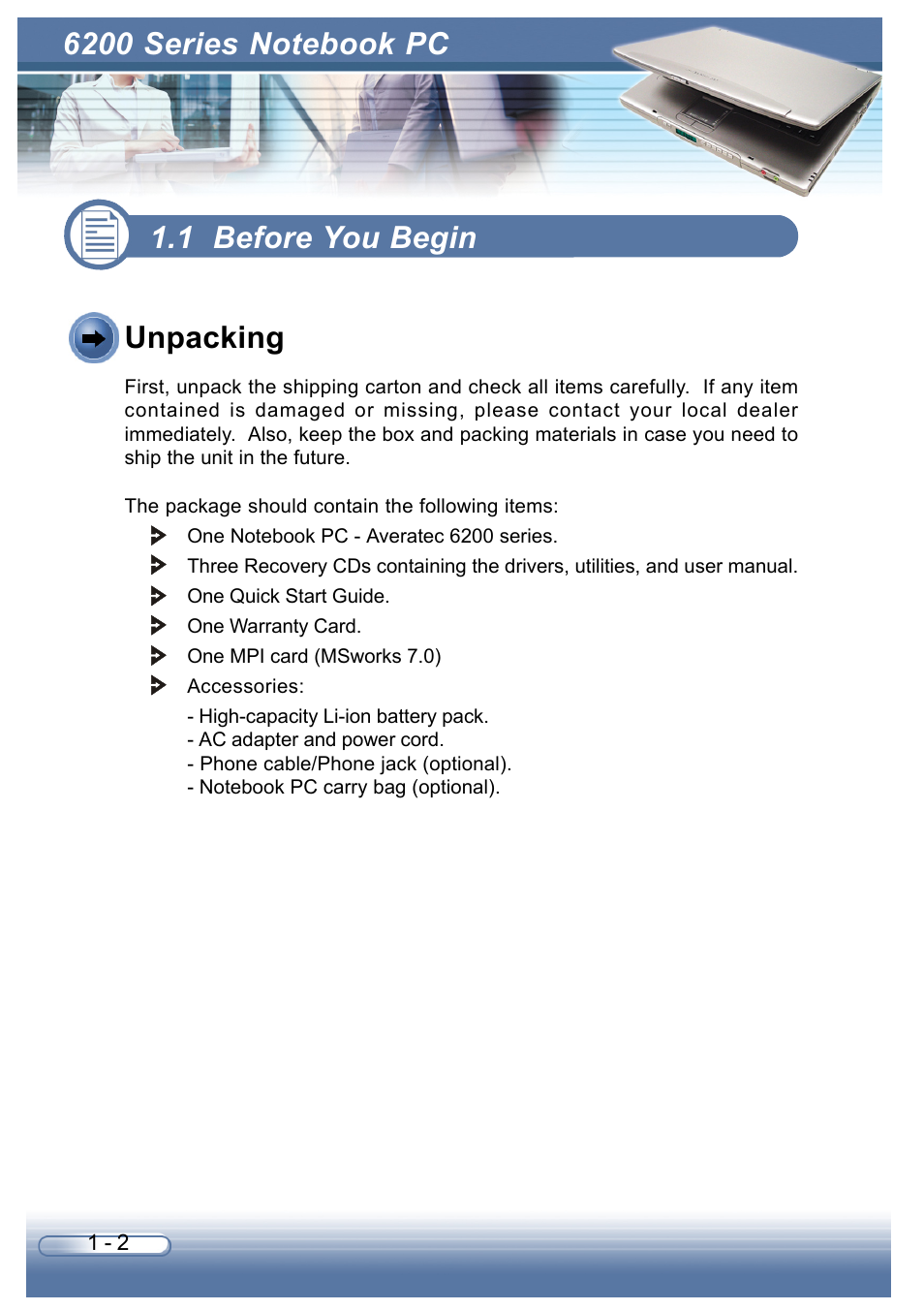 1 before you begin, Unpacking, Unpacking 1.1 before you begin | AVERATEC 6200 Series User Manual | Page 12 / 93