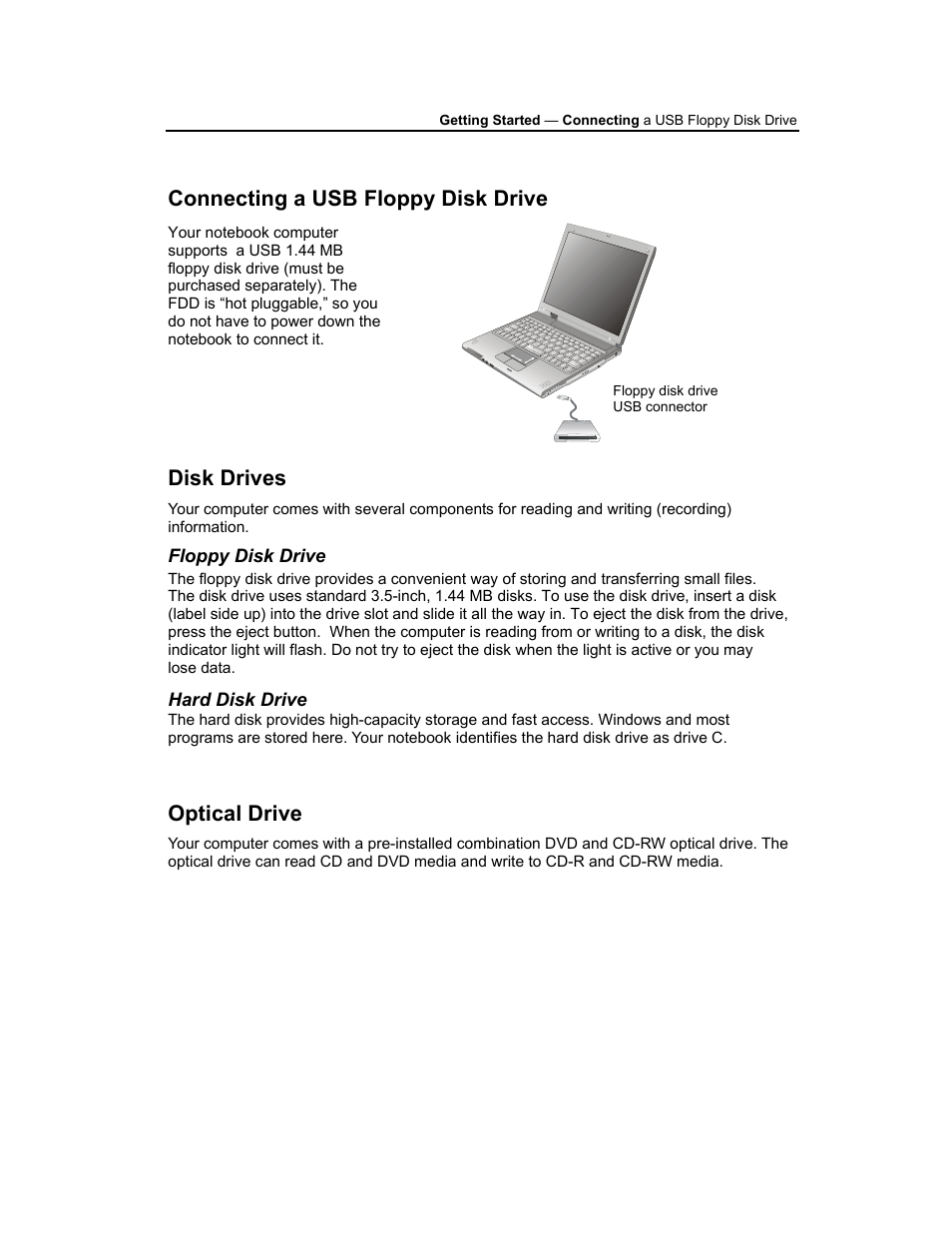 Connecting a usb floppy disk drive, Disk drives, Floppy disk drive | Hard disk drive, Optical drive | AVERATEC 3200 User Manual | Page 20 / 59