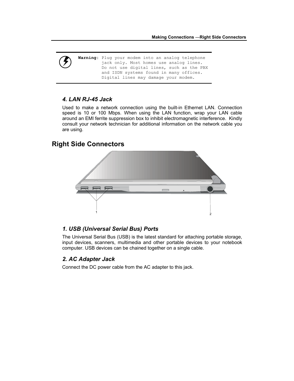 Lan rj-45 jack, Right side connectors, Usb (universal serial bus) ports | Ac adapter jack | AVERATEC 3200 User Manual | Page 30 / 59