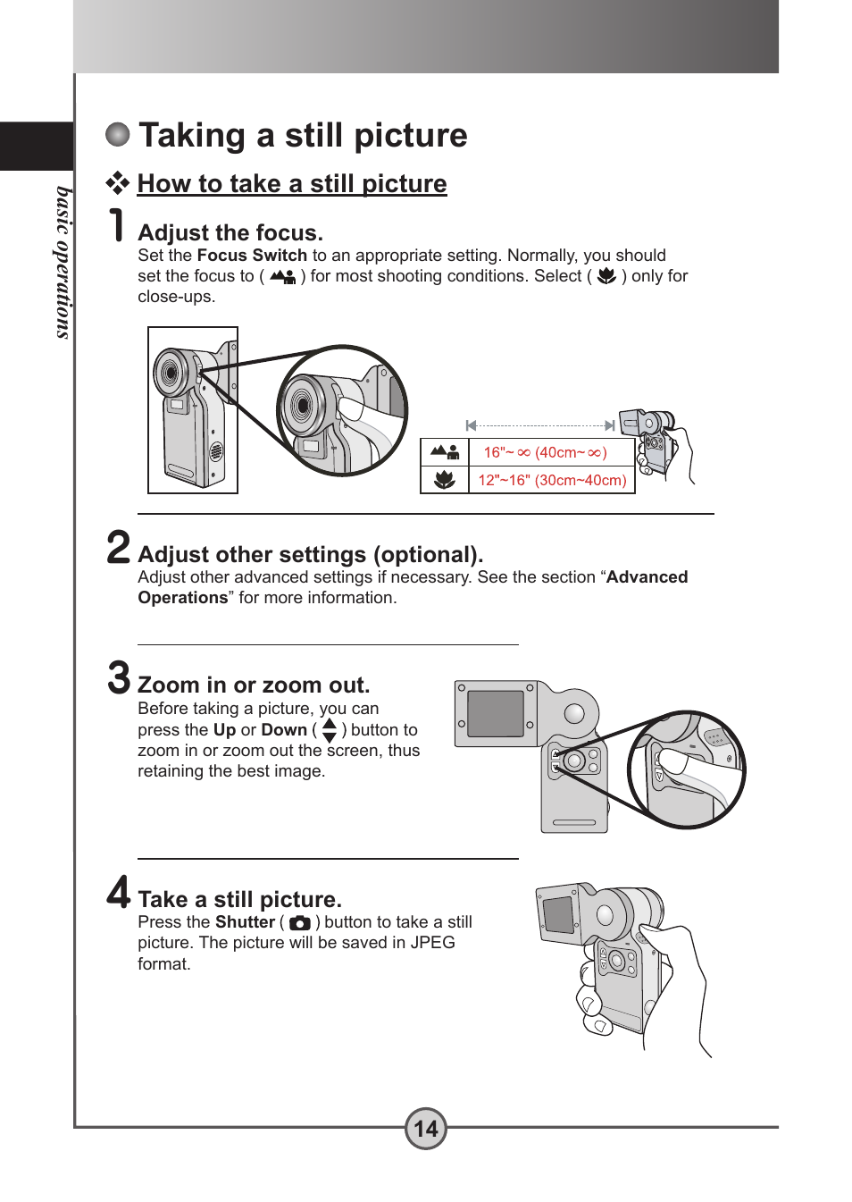 Taking a still picture, How to take a still picture | AIPTEK Pocket DV 5300 User Manual | Page 15 / 57