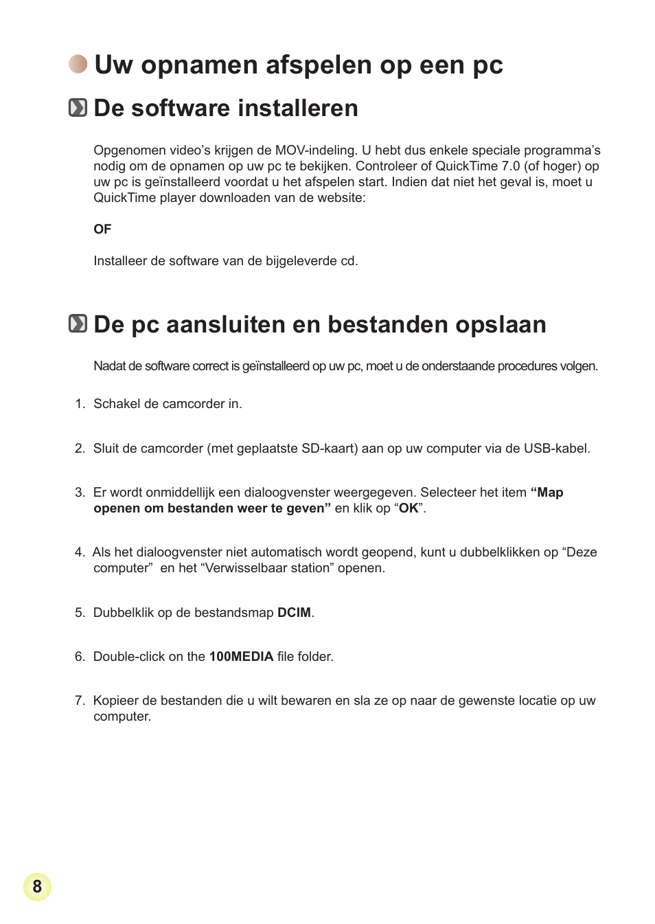 Uw opnamen afspelen op een pc, De software installeren, De pc aansluiten en bestanden opslaan | AIPTEK Action Z5X5P User Manual | Page 100 / 160