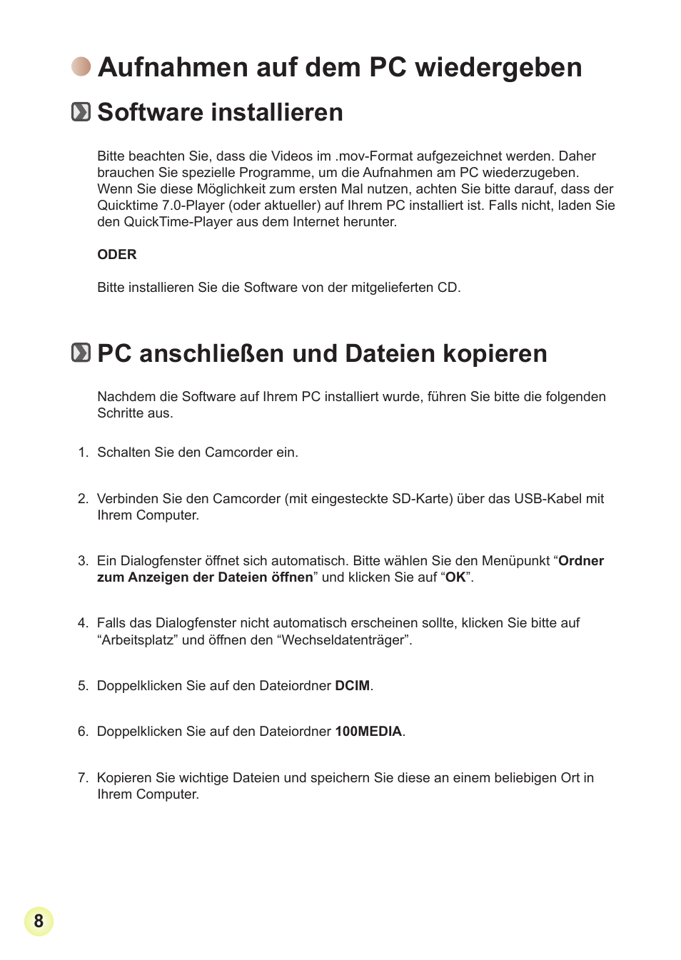 Aufnahmen auf dem pc wiedergeben, Software installieren, Pc anschließen und dateien kopieren | AIPTEK Action Z5X5P User Manual | Page 32 / 160
