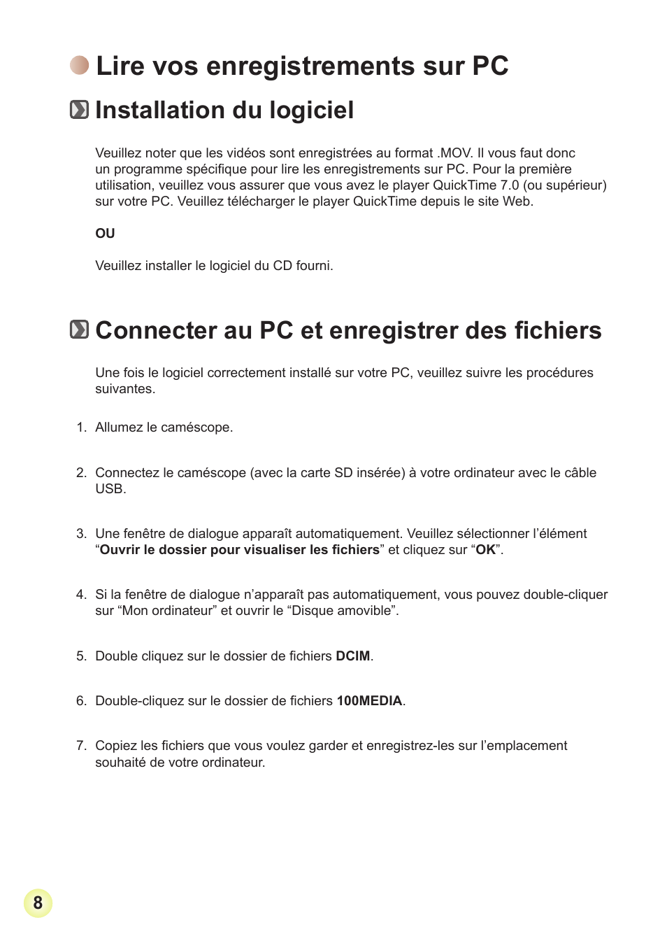 Lire vos enregistrements sur pc, Installation du logiciel, Connecter au pc et enregistrer des fichiers | AIPTEK Action Z5X5P User Manual | Page 49 / 160