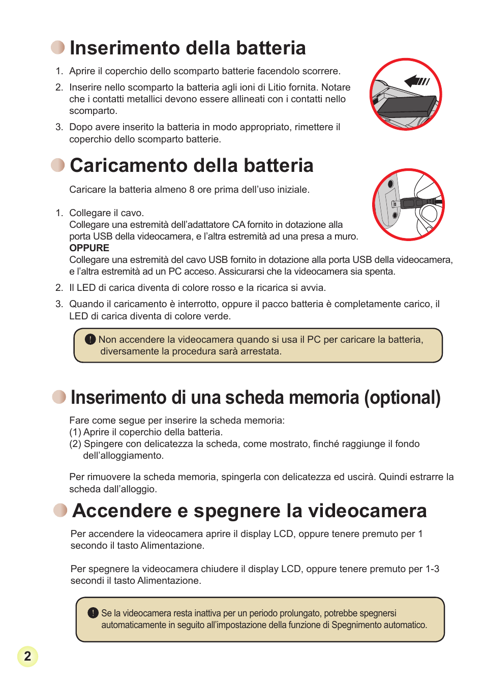 Inserimento della batteria, Caricamento della batteria, Inserimento di una scheda memoria (optional) | Accendere e spegnere la videocamera, Inserimento.della.batteria, Caricamento.della.batteria, Accendere.e.spegnere.la.videocamera | AIPTEK Action Z5X5P User Manual | Page 60 / 160