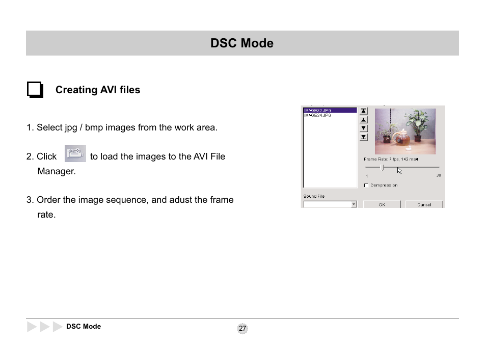 Creating avi files, Dsc mode | AIPTEK SD 2Mega User Manual | Page 29 / 39