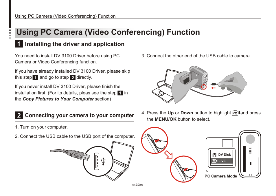 Using pc camera (video conferencing) function, Installing the driver and application, Connecting your camera to your computer | AIPTEK Pocket DV 3100 User Manual | Page 24 / 40