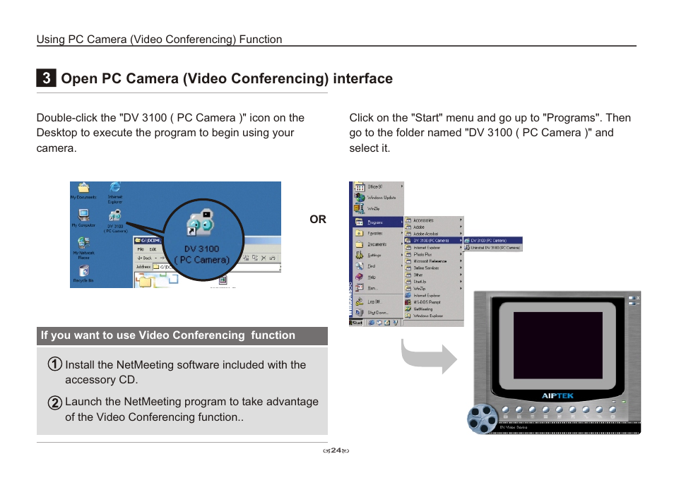 Open pc camera (video conferencing) interface | AIPTEK Pocket DV 3100 User Manual | Page 26 / 40