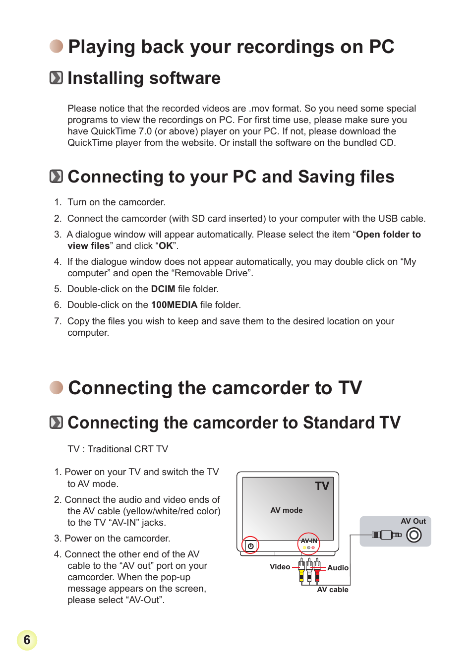 Playing back your recordings on pc, Connecting the camcorder to tv, Installing software | Connecting to your pc and saving files, Connecting the camcorder to standard tv | AIPTEK V2T6 User Manual | Page 8 / 15