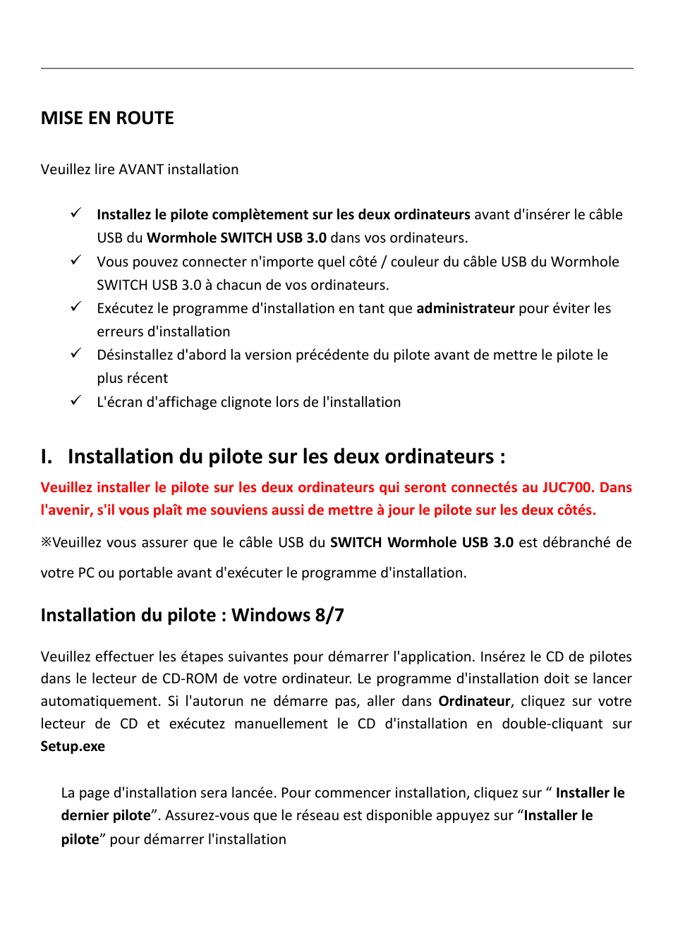 Mise en route, I. installation du pilote sur les deux ordinateurs, Installation du pilote : windows 8/7 | Installation du pilote sur les deux ordinateurs | j5 create JUC700 USB 3.0 Wormhole Switch DSS - Windows User Manual | Page 39 / 198