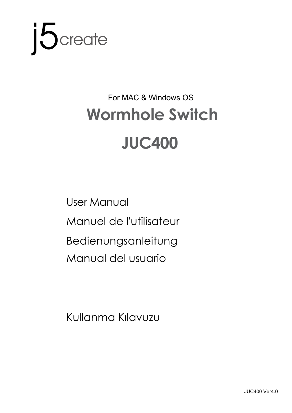 j5 create JUC400 Wormhole - Windows & Mac User Manual | 79 pages
