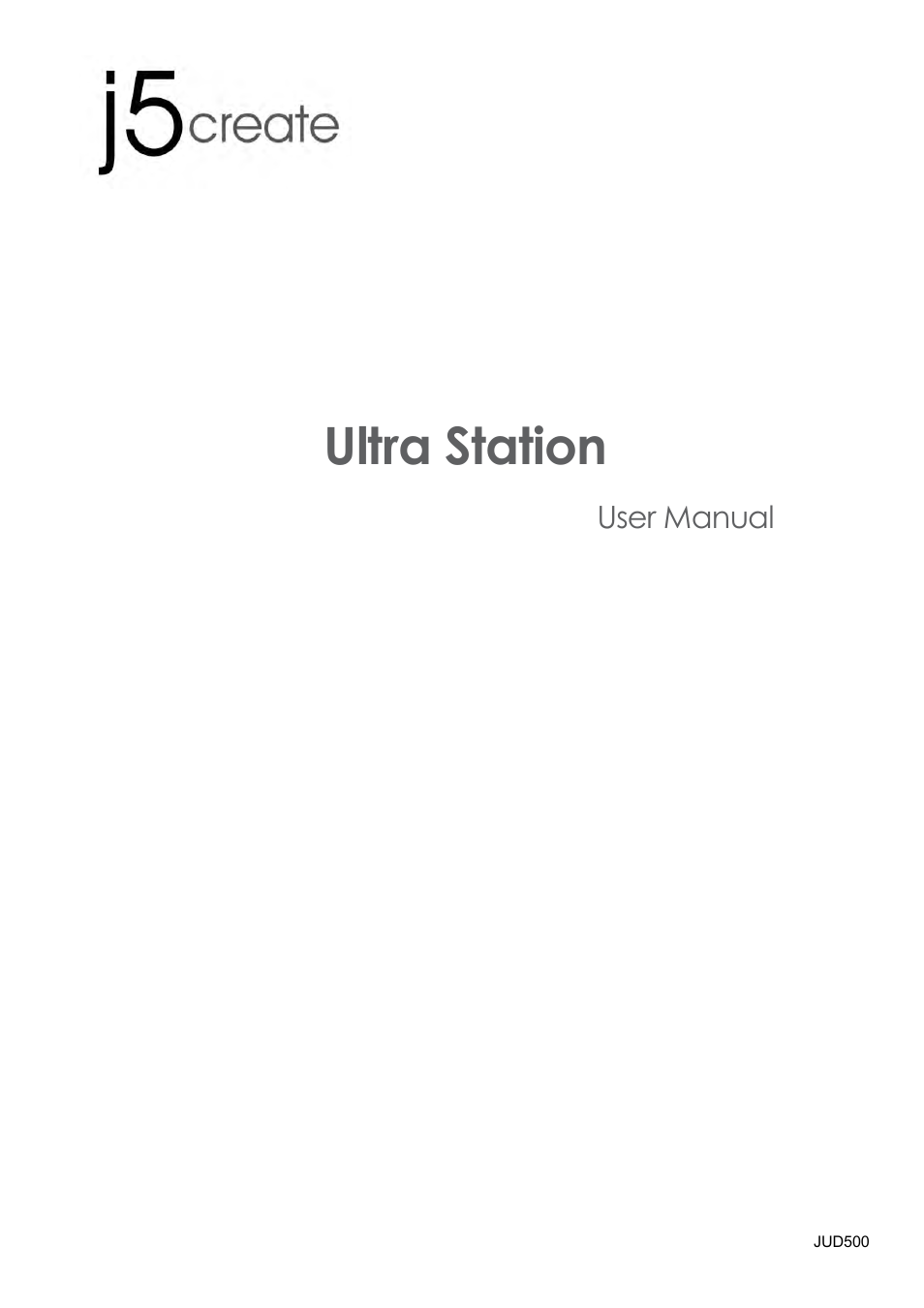 Jud500_manual_english20120509, User manual, Ultra station | j5 create JUD500 USB 3.0 Ultra Station User Manual | Page 2 / 244