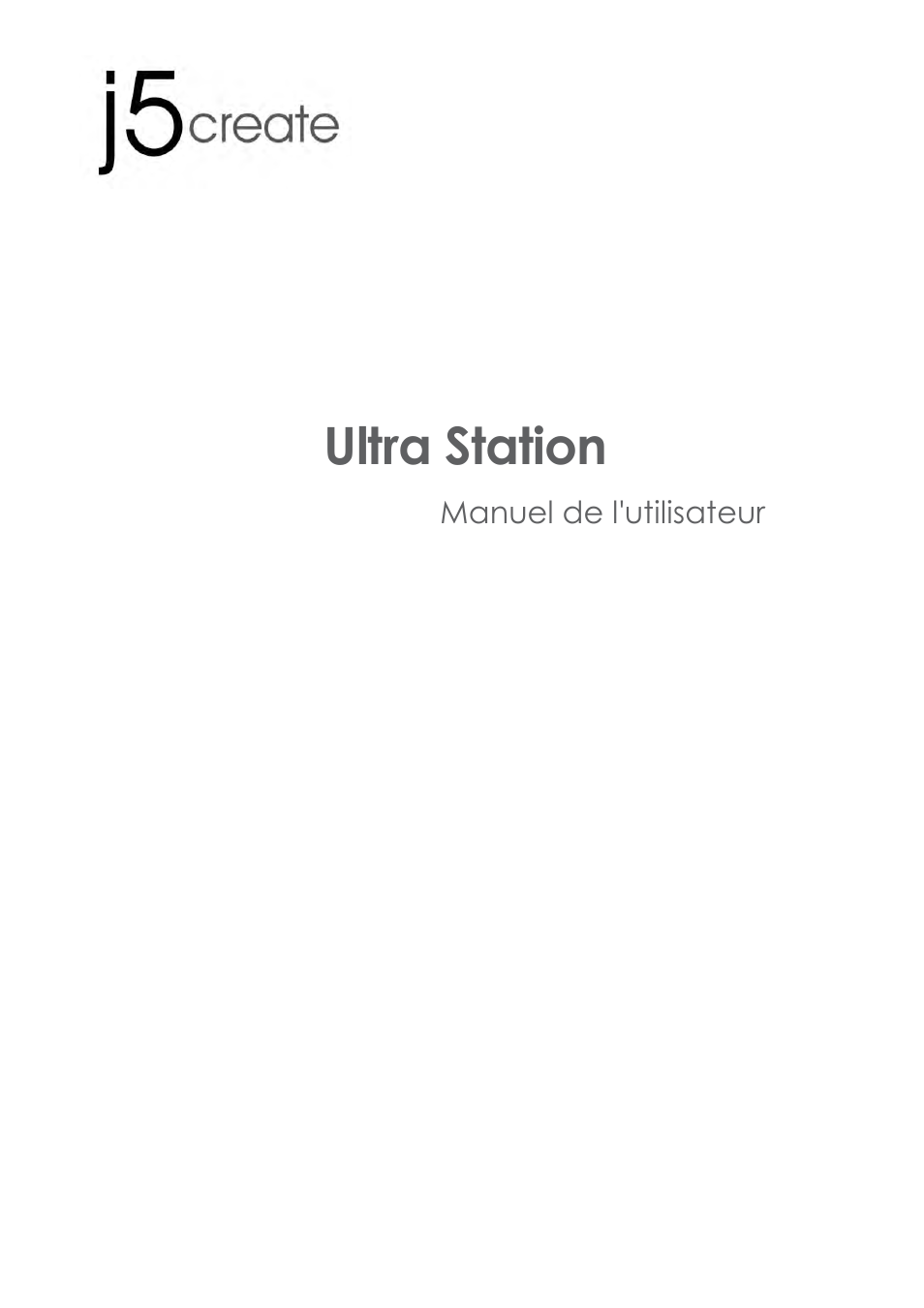 Jud500_manual_french20120509, Manuel de l'utilisateur, Ultra station | j5 create JUD500 USB 3.0 Ultra Station User Manual | Page 43 / 244