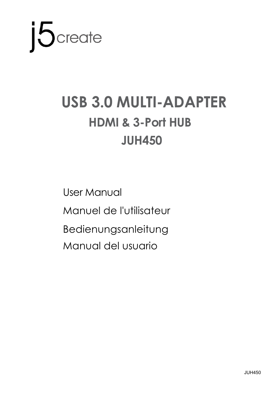 j5 create JUH450 USB 3.0 HDMI & 3-Port HUB User Manual | 200 pages