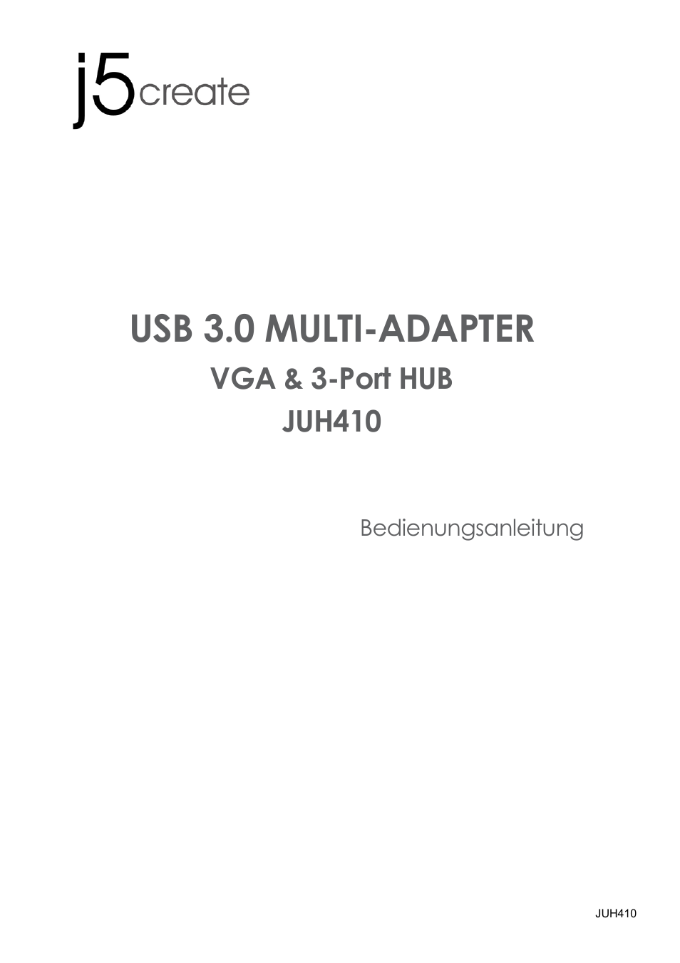 Juh410_manual_german20140312, Bedienungsanleitung, Usb 3.0 multi-adapter | Vga & 3-port hub juh410 | j5 create JUH410 USB 3.0 VGA & 3-Port HUB User Manual | Page 59 / 174