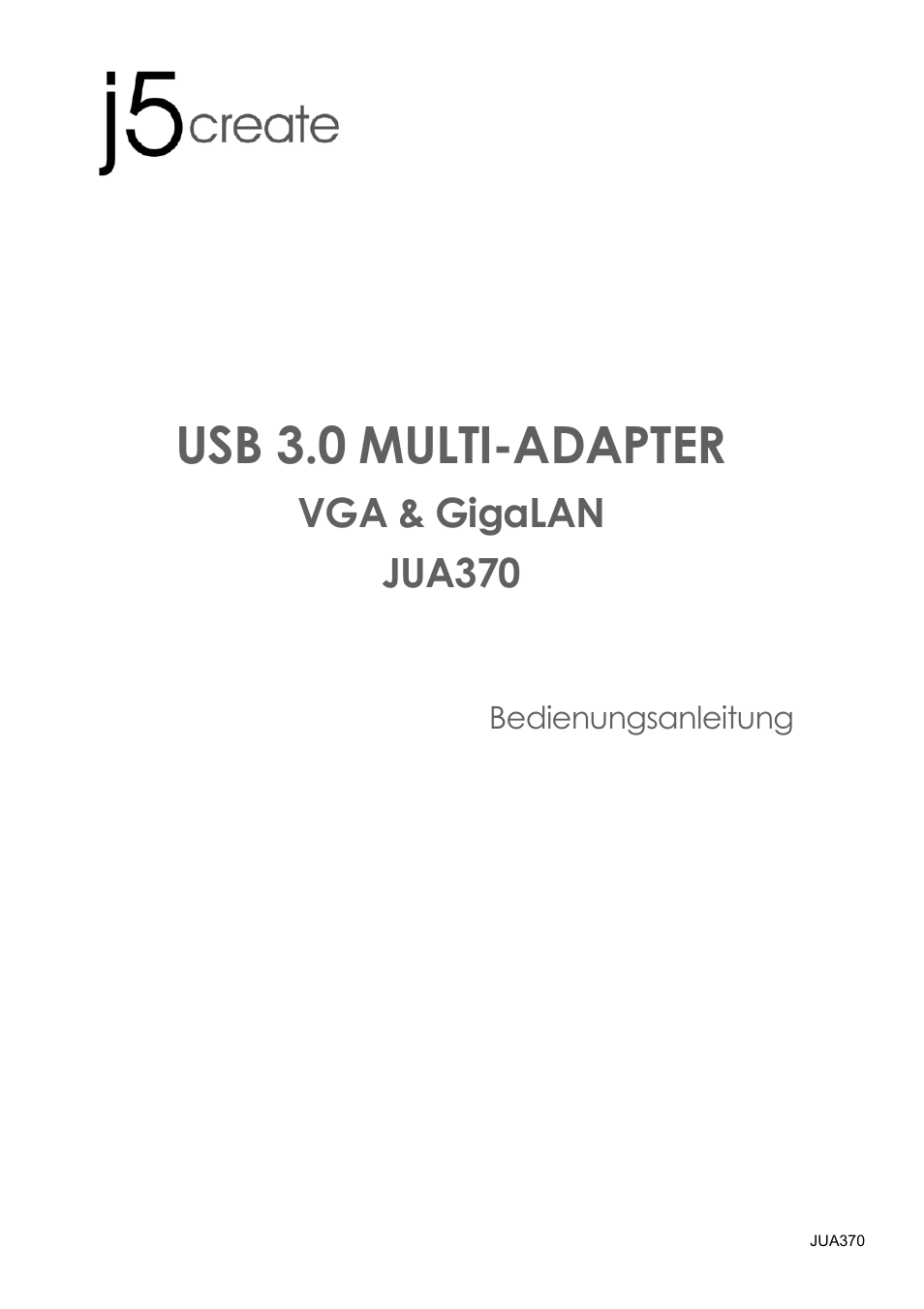 Jua370_manual_german20131023, Bedienungsanleitung, Usb 3.0 multi-adapter | Vga & gigalan jua370 | j5 create JUA370 - USB 3.0 Multi-Adapter VGA & Gigabit Ethernet User Manual | Page 59 / 181