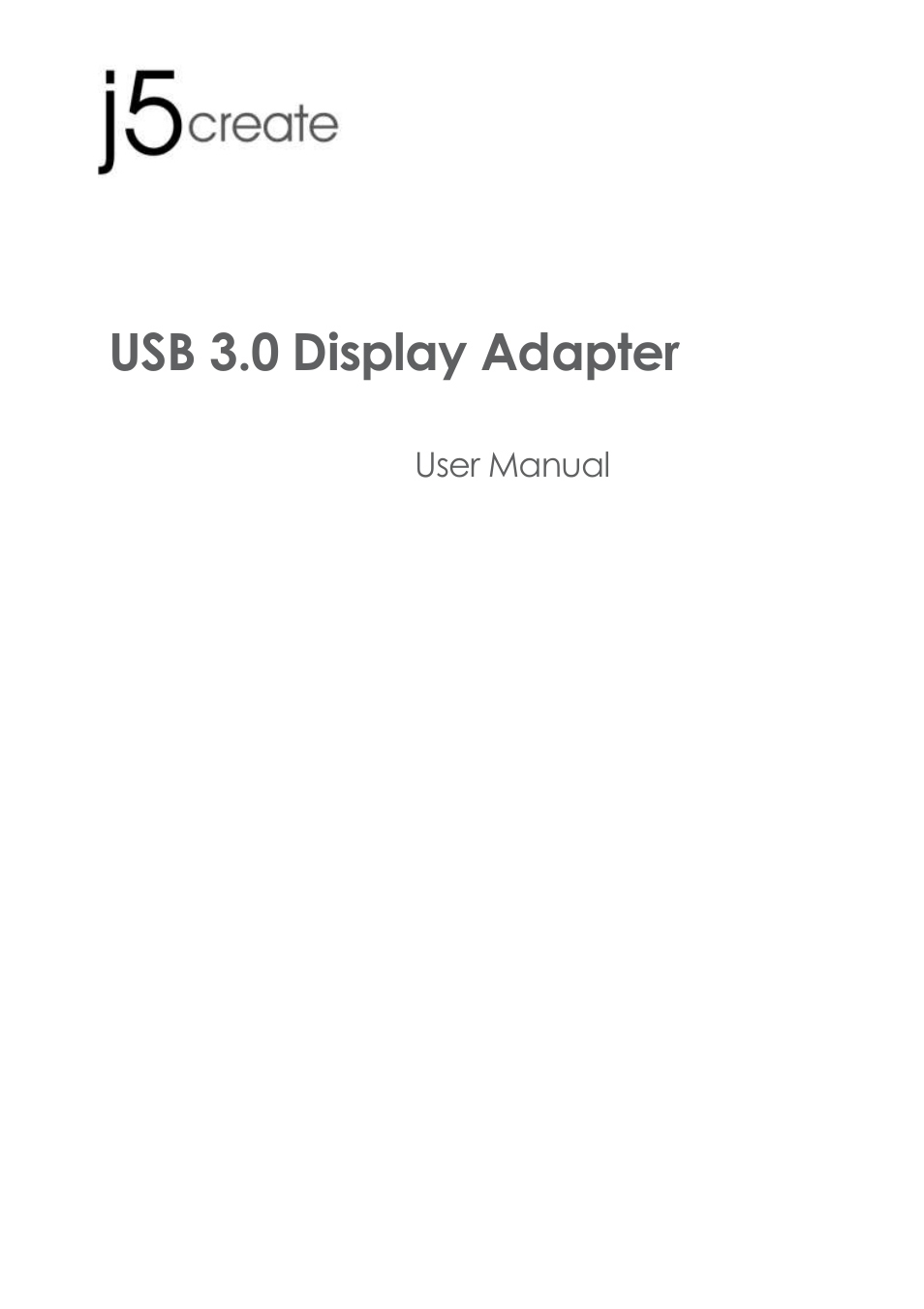 Jua310.330_manual_english_130517, User manual, Usb 3.0 display adapter | j5 create JUA310 - USB 3.0 VGA Display Adapter User Manual | Page 2 / 413