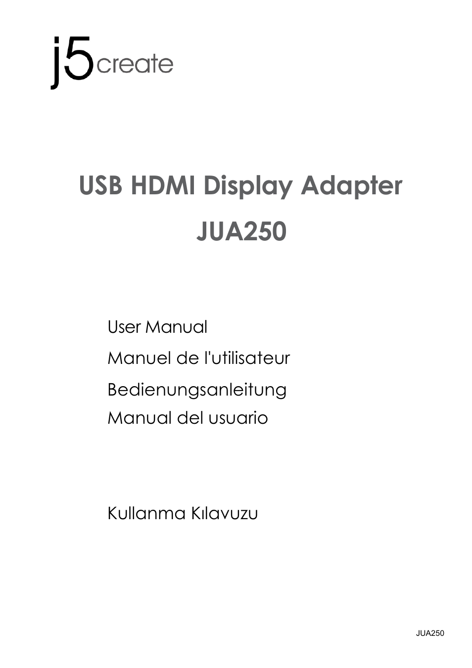 j5 create JUA250 - USB 2.0 HDMI Display Adapter User Manual | 497 pages