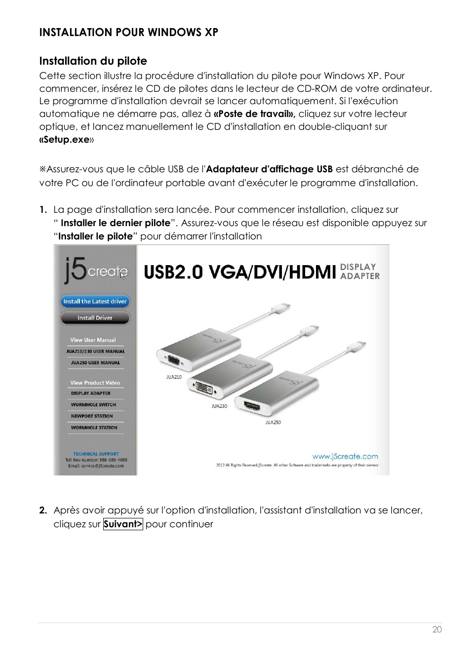 Installation pour windows xp, Installation du pilote | j5 create JUA250 - USB 2.0 HDMI Display Adapter User Manual | Page 84 / 497
