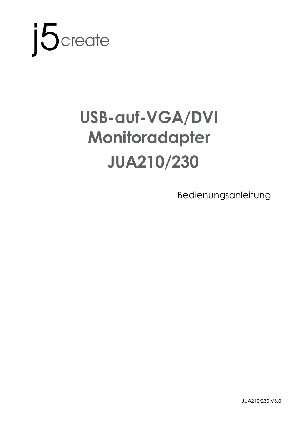 Jua210.230_manual_german_20121121, Bedienungsanleitung | j5 create JUA210 - USB 2.0 VGA Display Adapter User Manual | Page 128 / 444