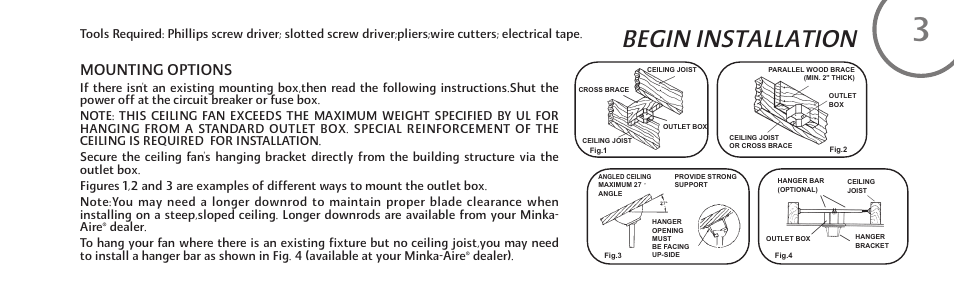 Begin installation, Mounting options | Minka Group F539-BN User Manual | Page 9 / 24