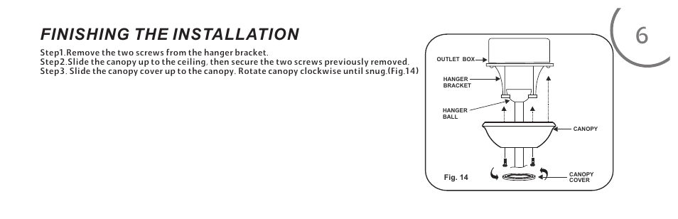 Finishing the installation | Minka Group F513-ORB User Manual | Page 15 / 24