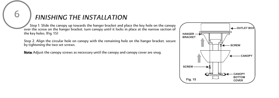 Finishing the installation | Minka Group F823-SL User Manual | Page 16 / 24