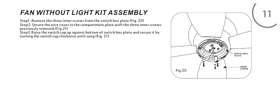 Fan without light kit assembly | Minka Group F514-BN User Manual | Page 21 / 30