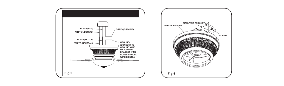Fig.5 fig.6 | Minka Group F544-BCW User Manual | Page 13 / 22