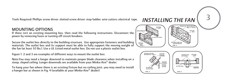 Installing the fan, Mounting options, Dealer) | Minka Group F588-SP-BN User Manual | Page 9 / 25