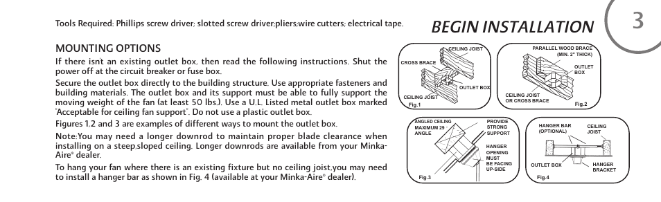 Begin installation, Mounting options | Minka Group F571-DRF User Manual | Page 9 / 22