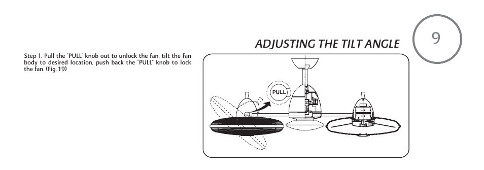 Adjusting the tilt angle | Minka Group F602-BN/CH User Manual | Page 19 / 26