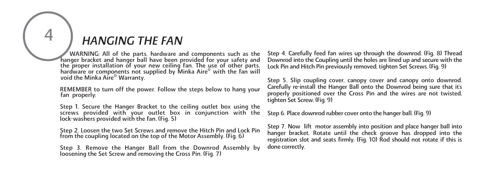 Hanging the fan | Minka Group F532-BWH User Manual | Page 10 / 21