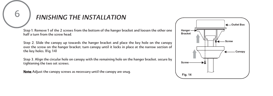 Finishing the installation | Minka Group F648-SWH User Manual | Page 14 / 25