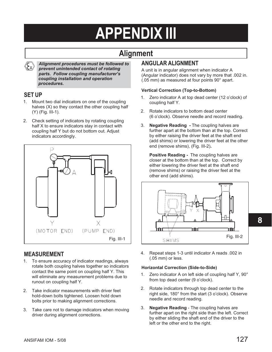 Appendix iii, Alignment, Set up | Measurement, Angular alignment | Goulds Pumps ANSI FAMILY IOM (ATEX Compliant) - IOM User Manual | Page 129 / 148