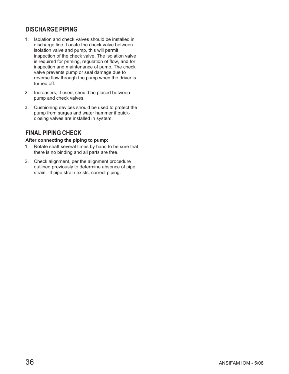 Discharge piping, Final piping check | Goulds Pumps ANSI FAMILY IOM (ATEX Compliant) - IOM User Manual | Page 38 / 148