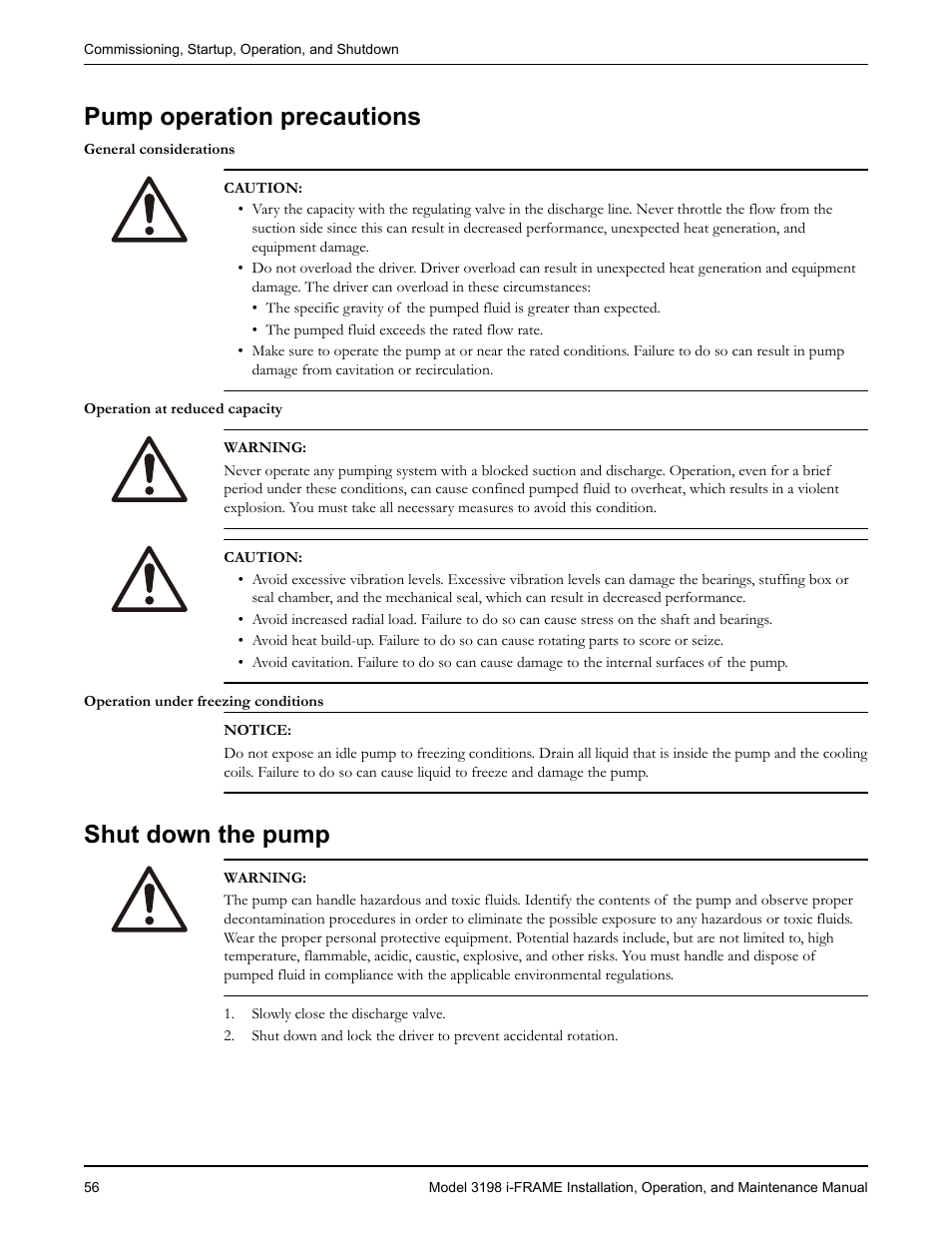 Pump operation precautions, Shut down the pump, Pump operation precautions shut down the pump | Goulds Pumps 3198 i-FRAME - IOM User Manual | Page 58 / 126