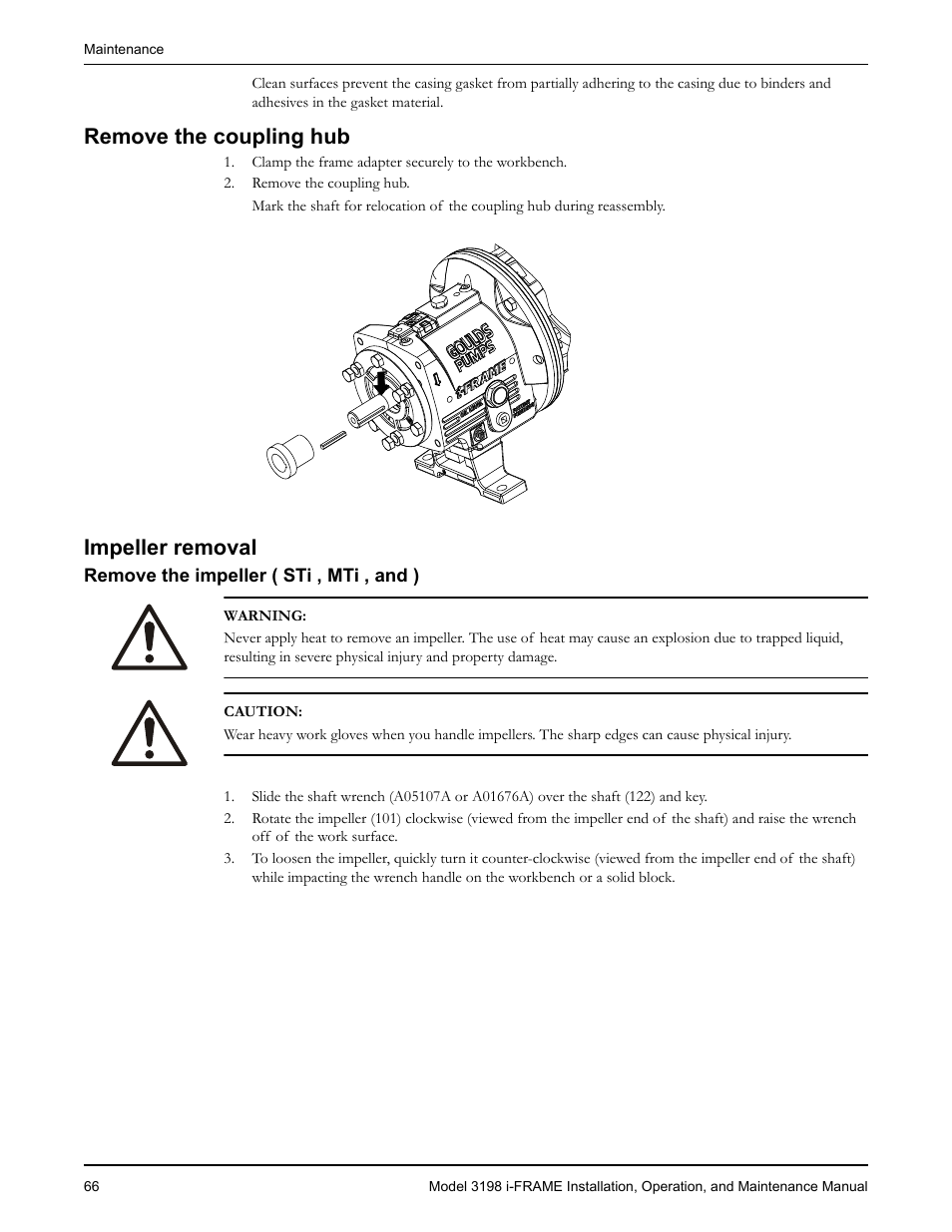 Remove the coupling hub, Impeller removal, Remove the impeller ( sti , mti , and ) | Emove the coupling hub impeller removal | Goulds Pumps 3198 i-FRAME - IOM User Manual | Page 68 / 126