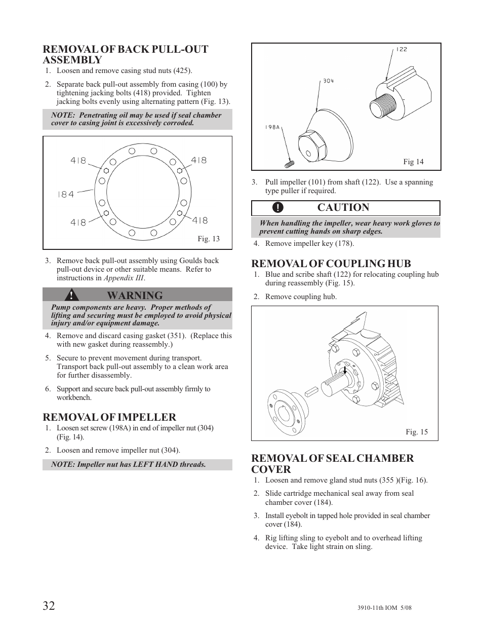 Removal of back pull-out assembly, Warning, Removal of impeller | Caution, Removal of coupling hub, Removal of seal chamber cover | Goulds Pumps 3910 11th ed. - IOM User Manual | Page 32 / 80