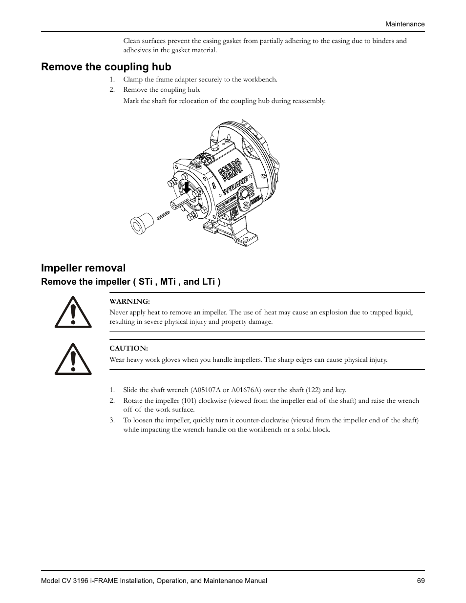 Remove the coupling hub, Impeller removal, Remove the impeller ( sti , mti , and lti ) | Emove the coupling hub impeller removal | Goulds Pumps CV 3196 i-FRAME - IOM User Manual | Page 71 / 152