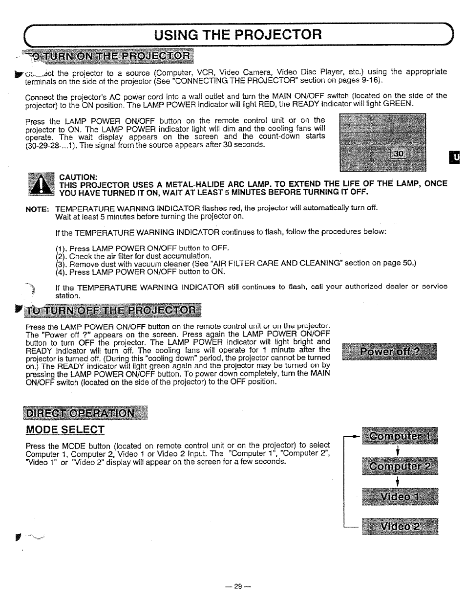 Using the projector, O tum on the projector, Caution | To turn off the projector, Direct operation mode select | Ask Proxima Pro AV 9310L User Manual | Page 29 / 49