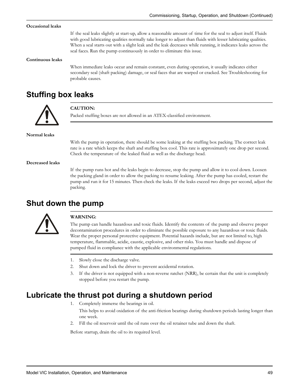 Stuffing box leaks, Shut down the pump, Lubricate the thrust pot during a shutdown period | Goulds Pumps VIC - IOM User Manual | Page 51 / 72