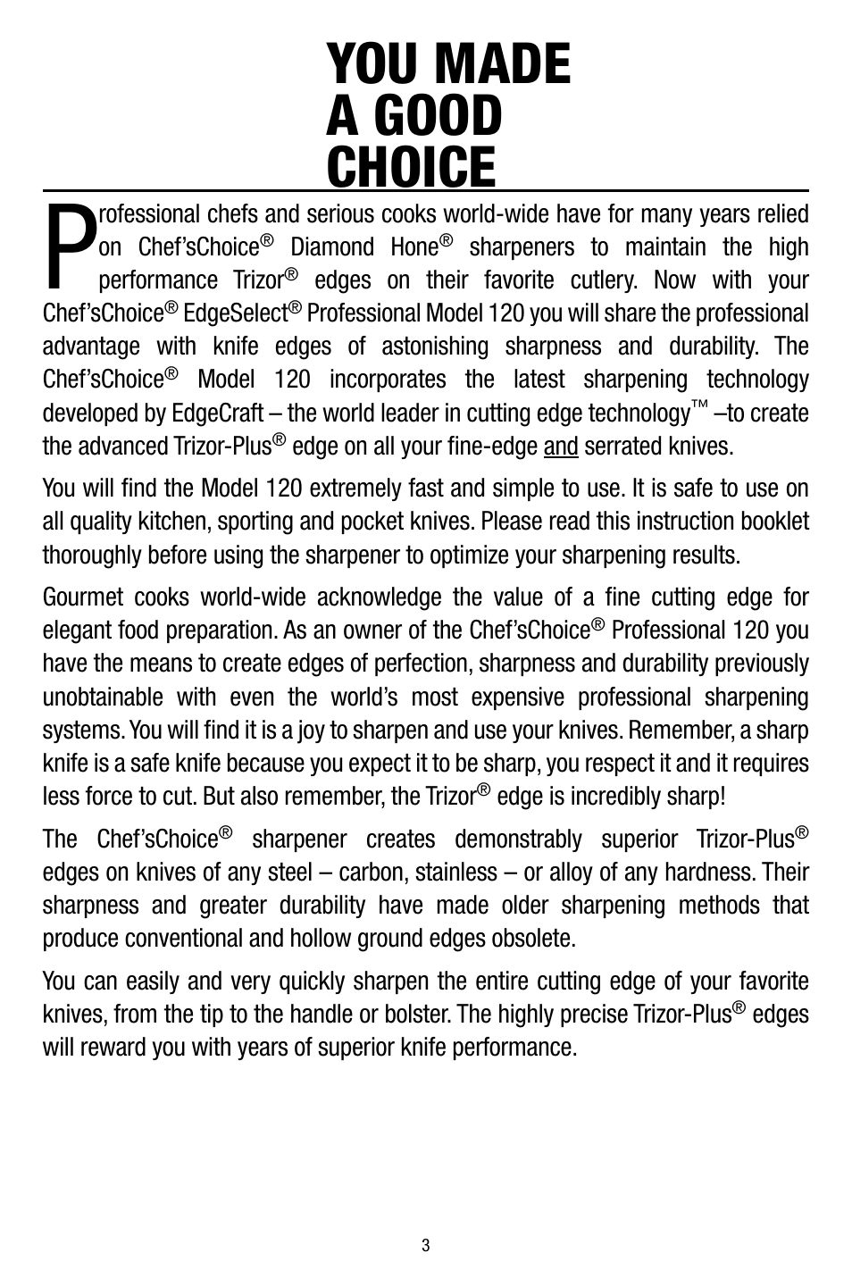You made a good choice | Edgecraft Chef's Choice 120 User Manual | Page 3 / 12