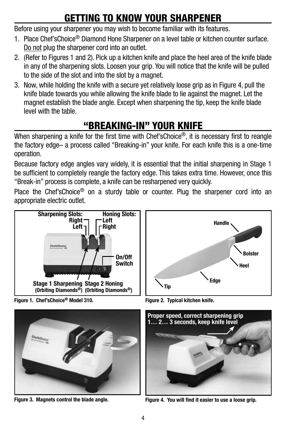 Getting to know your sharpener, Breaking-in” your knife | Edgecraft Chef's Choice 310 User Manual | Page 4 / 8