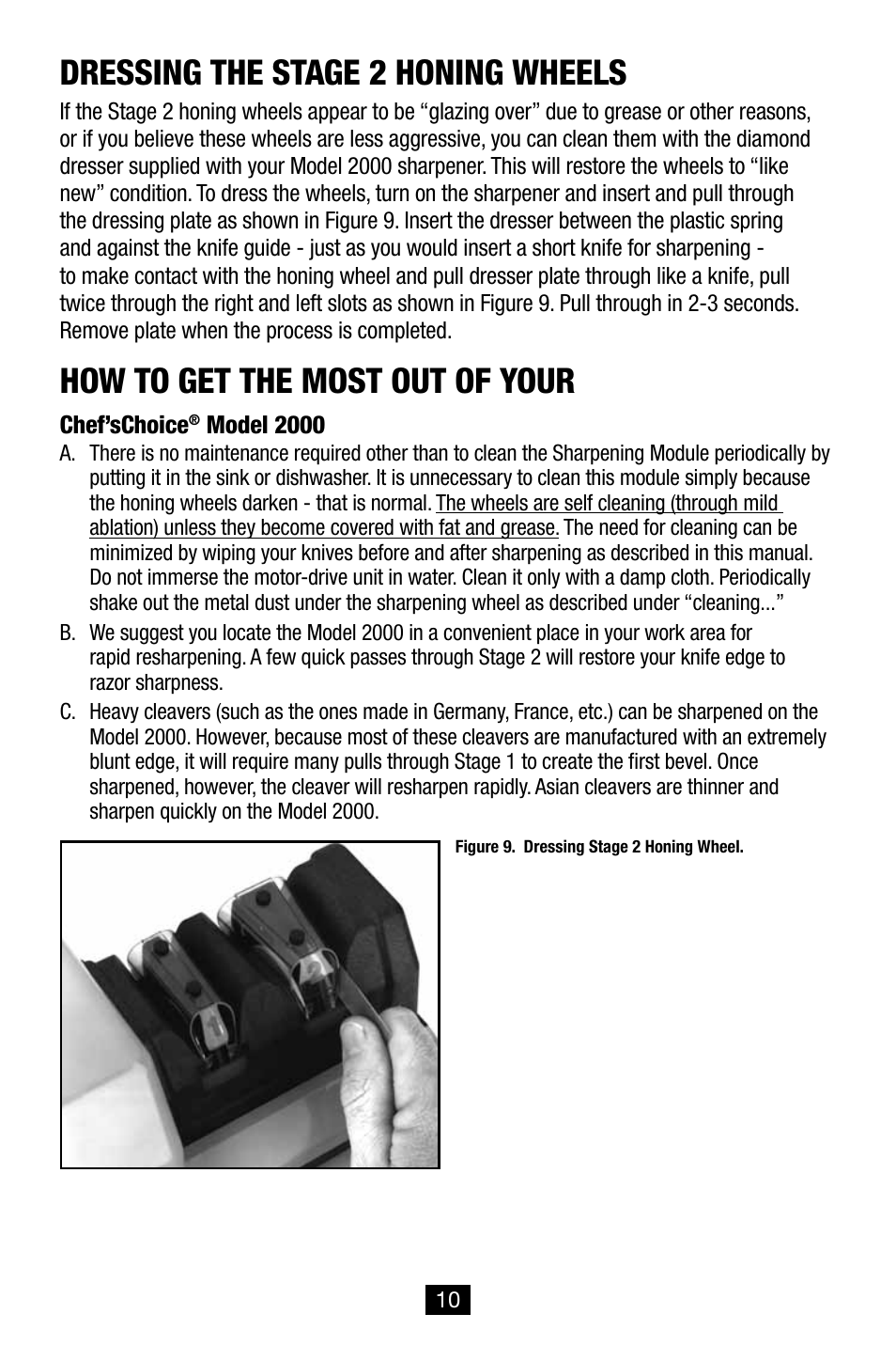 Dressing the stage 2 honing wheels, How to get the most out of your | Edgecraft Chef's Choice 2000 User Manual | Page 10 / 12