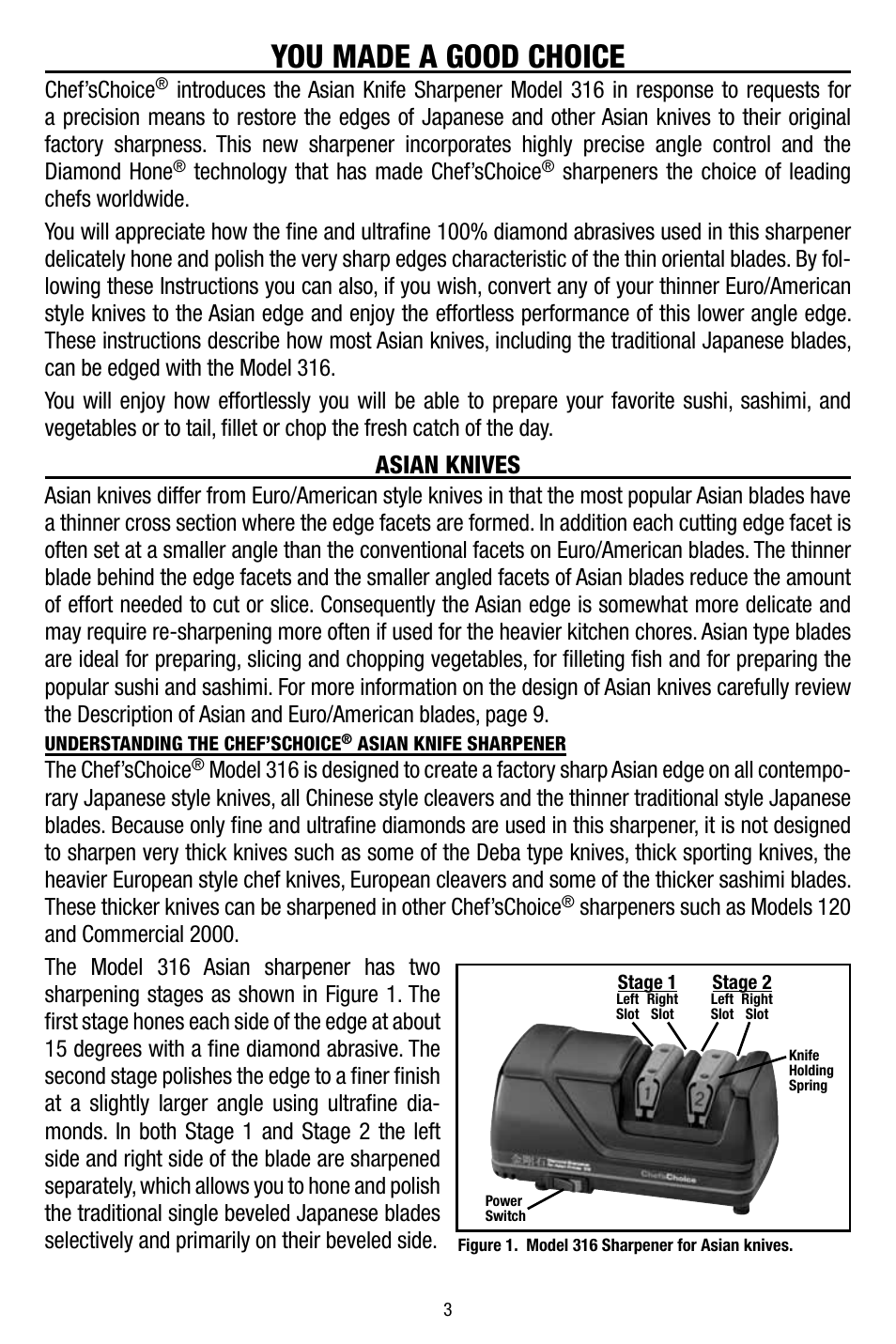 You made a good choice, Asian knives, Chef’schoice | Technology that has made chef’schoice, The chef’schoice | Edgecraft Chef's Choice 316 User Manual | Page 3 / 12