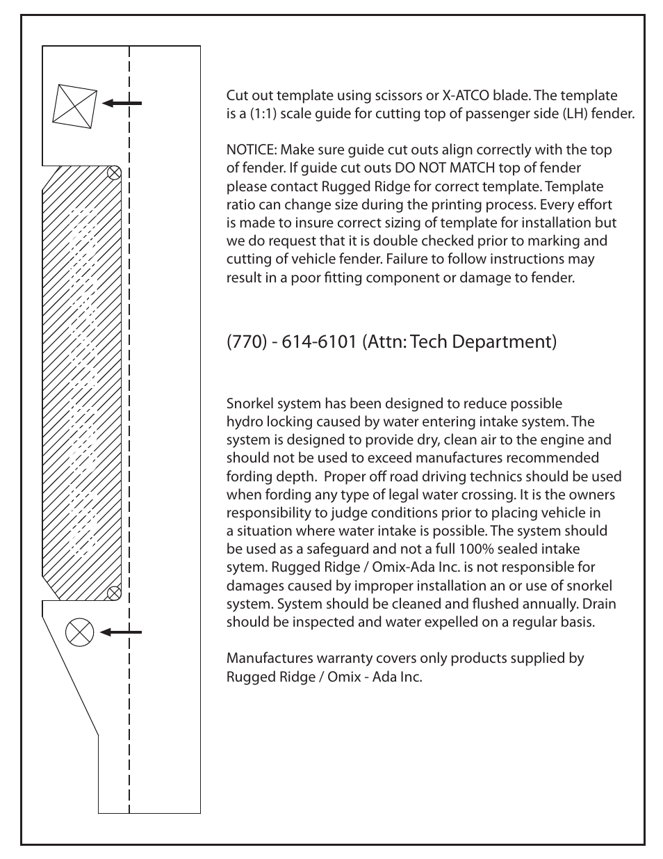 Cut out loca tion | Rugged Ridge XHD Low/High Mount Snorkel System, 07-11 Jeep Wrangler (JK) User Manual | Page 23 / 27