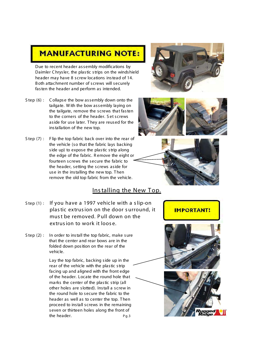 Ins talling the new t op | Rugged Ridge XHD Soft Top, Khaki, Clear Windows, 97-06 Jeep Wrangler (TJ) User Manual | Page 3 / 7