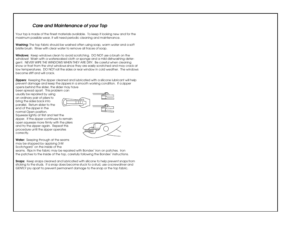 Care and maintenance of your top | Rugged Ridge Soft Top, White Denim, Clear Windows, 88-94 Suzuki Sidekicks User Manual | Page 8 / 8