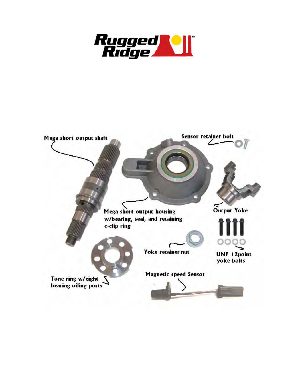 The following parts are supplied with this kit | Rugged Ridge NP231 Mega Short Slip Yoke Eliminator (SYE) Kit with Speed Sensor User Manual | Page 9 / 11
