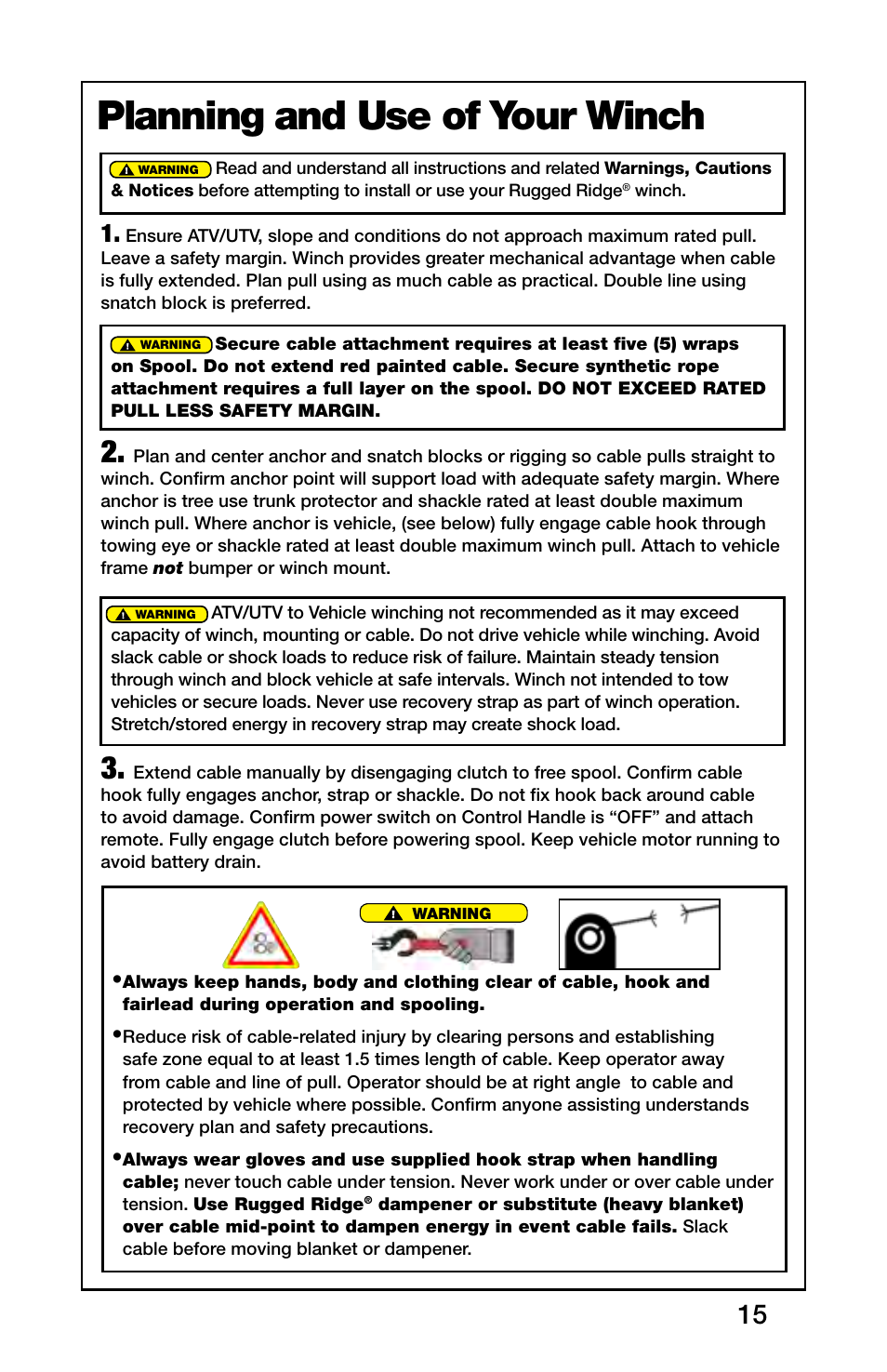 Planning and use of your winch | Rugged Ridge 2,500 Pound Heavy Duty Winch, ATV/UTV User Manual | Page 15 / 21